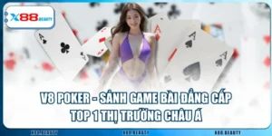 Giới Thiệu Tổng Quan Về Sảnh V8 Poker