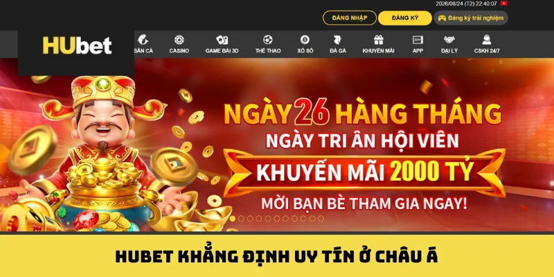 HUBET khẳng định uy tín ở châu Á